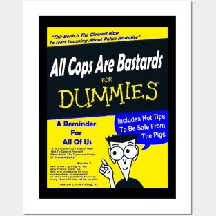 ALL COPS ARE BASTARDS FOR DUMMIES(acab) Posters and Art
